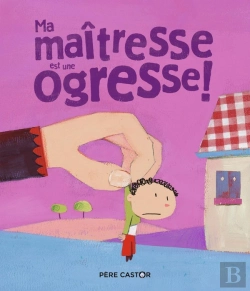 Bertrand.pt - Ma Maîtresse Est Une Ogresse