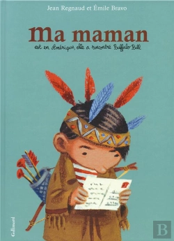 Bertrand.pt - Ma Maman Est En Amérique, Elle A Rencontré Buffalo Bill