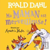 Ma Maman Est Merveilleuse !