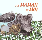 Ma Maman Et Moi