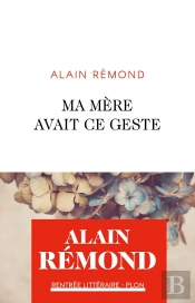 Ma Mère Avait Ce Geste