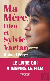 Ma Mère, Dieu Et Sylvie Vartan