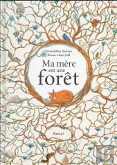 Ma Mère Est Une Forêt