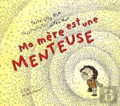 Ma Mère Est Une Menteuse
