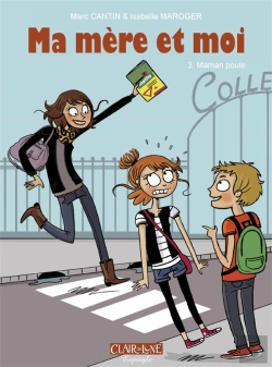 Bertrand.pt - Ma Mère Et Moi Tome 3 : Maman Poule