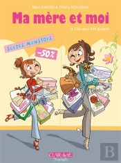 Ma Mère Et Moi Tome 4 : Les Deux Font La Paire