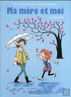 Bertrand.pt - Ma Mère Et Moi Tome 8 : Inséparables