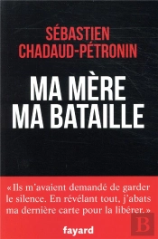 Ma Mère, Ma Bataille