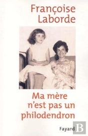 Ma Mere N'Est Pas Un Philodendron