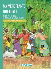 Ma Mère Plante Une Forêt