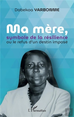 Bertrand.pt - Ma Mere, Symbole De La Resilience - Ou Le Refus D'Un Destin Impose
