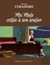 Ma Mule Collée À Son Soulier