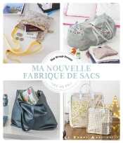 Ma Nouvelle Fabrique De Sacs