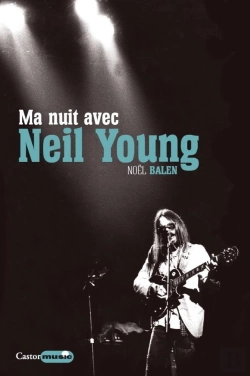 Bertrand.pt - Ma Nuit Avec Neil Young