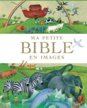 Ma Petite Bible En Images