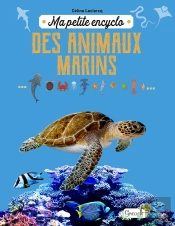 Ma Petite Encyclo : Des Animaux Marins