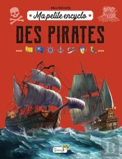 Ma Petite Encyclo : Des Pirates
