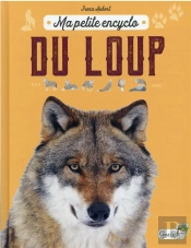 Ma Petite Encyclo Du Loup