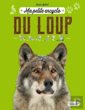 Ma Petite Encyclo : Du Loup