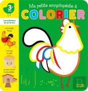 Ma Petite Encyclopédie A Colorier ; Les Animaux De La Ferme ; 3 Ans +