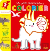 Ma Petite Encyclopédie À Colorier ; Les Dinosaures