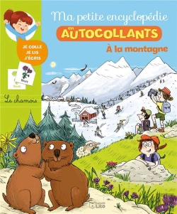 Bertrand.pt - Ma Petite Encyclopedie En Autocollants ; A La Montagne