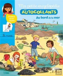 Bertrand.pt - Ma Petite Encyclopedie En Autocollants ; Au Bord De La Mer