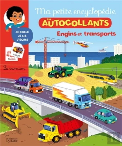 Bertrand.pt - Ma Petite Encyclopedie En Autocollants ; Engins Et Transports
