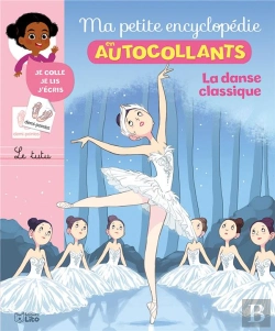 Bertrand.pt - Ma Petite Encyclopedie En Autocollants ; La Danse Classique