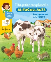 Ma Petite Encyclopedie En Autocollants ; Les Animaux De La Ferme