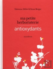 Ma Petite Herboristerie Antioxydante