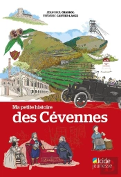 Ma Petite Histoire Des Cevennes