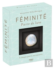 Ma Petite Lithothérapie ; Féminité