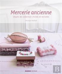 Ma Petite Mercerie T.2 : Mercerie Ancienne