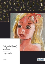 Ma Petite Rachel, On T'Aime