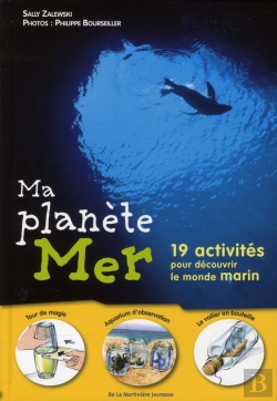 Bertrand.pt - Ma Planete Mer ; 19 Activités Pour Découvrir Le Monde Marin