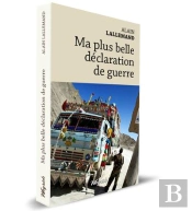 Ma Plus Belle Déclaration De Guerre