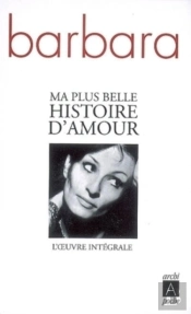 Ma Plus Belle Histoire D'Amour