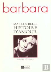 Ma Plus Belle Histoire D'Amour ; Oeuvre Integrale