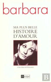 Ma Plus Belle Histoire D'Amour ; Oeuvre Integrale