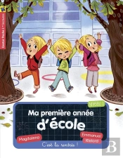 Ma Premiere Annee D'Ecole T.1 - C'Est La Rentree