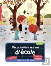 Ma Premiere Annee D'Ecole T.2 - Dispute A La Recre