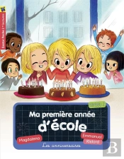 Ma Premiere Annee D'Ecole T4 - Les Anniversaires