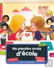 Ma Premiere Annee D'Ecole T5 - Les Amoureux