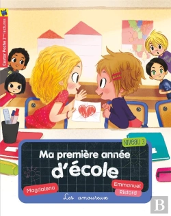 Bertrand.pt - Ma Premiere Annee D'Ecole T5 - Les Amoureux