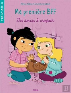 Bertrand.pt - Ma Premiere Bff - Tome 3 - Des Amies A Croquer