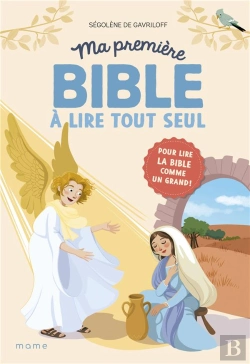 Bertrand.pt - Ma Première Bible À Lire Tout Seul : Pour Lire La Bible Comme Un Grand !