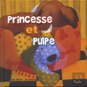 Ma Premiere Bibliotheque/Princesse Et Pulpe