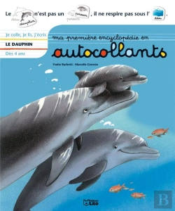 Bertrand.pt - Ma Premiere Encyclopédie En Autocollants ; Le Dauphin