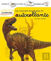 Ma Premiere Encyclopédie En Autocollants ; Les Dinosaures